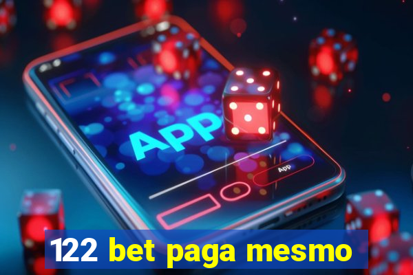 122 bet paga mesmo